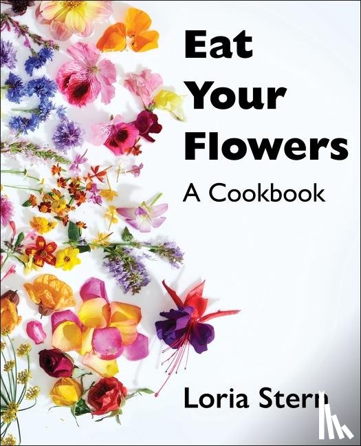 Stern, Loria - Eat Your Flowers