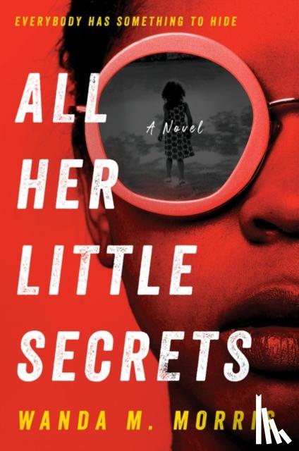 Morris, Wanda M. - All Her Little Secrets