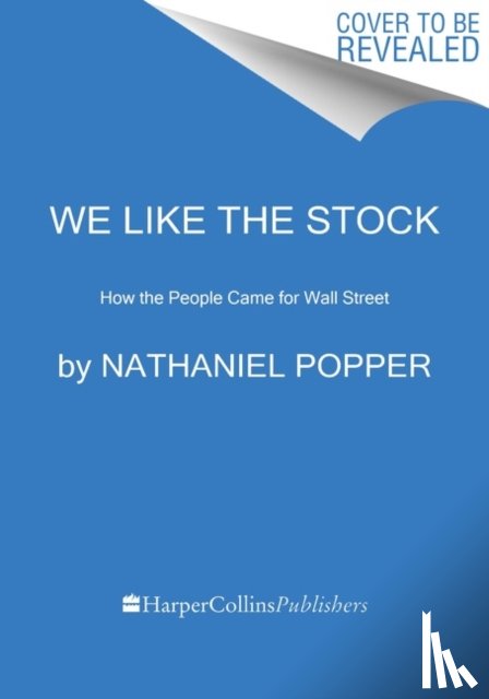 Popper, Nathaniel - The Trolls of Wall Street