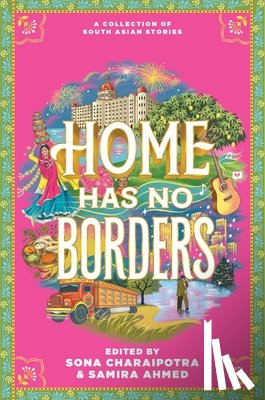 Ahmed, Samira, Charaipotra, Sona - Home Has No Borders