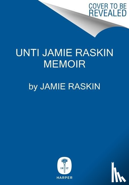 Raskin, Jamie - Unthinkable