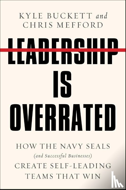 Buckett, Kyle, Mefford, Chris - Leadership Is Overrated