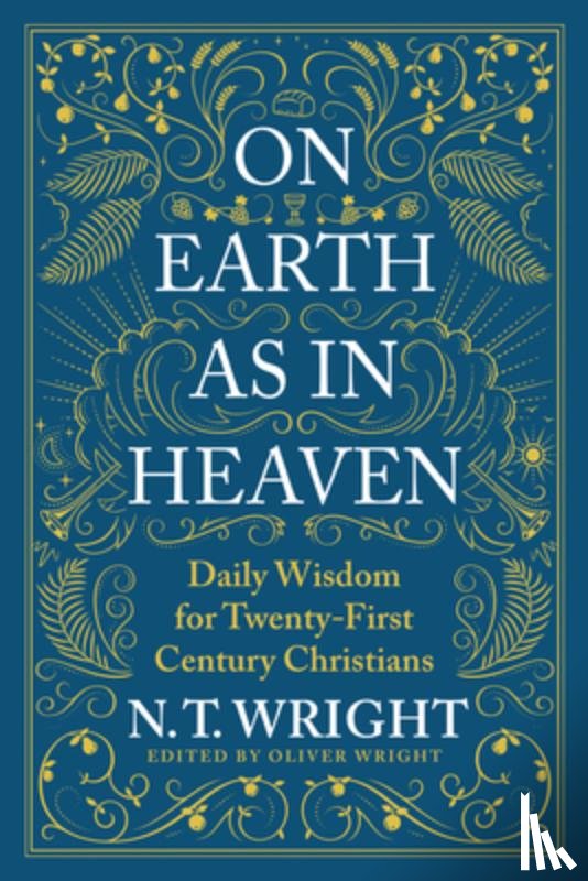 Wright, N. T. - On Earth as in Heaven