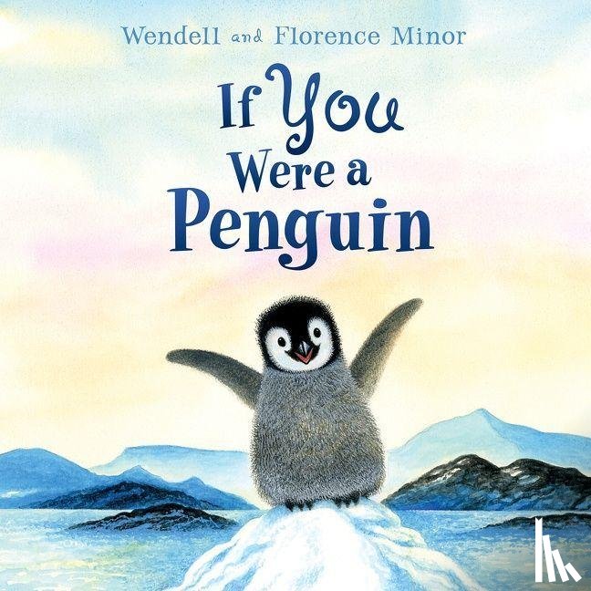 Minor, Florence - If You Were a Penguin