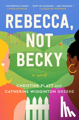 Platt, Christine, Greene, Catherine Wigginton - Rebecca, Not Becky