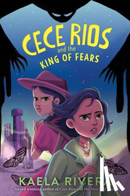 Rivera, Kaela - Cece Rios and the King of Fears