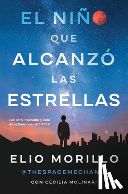 Morillo, Elio - The Boy Who Reached for the Stars \ El Niño Que Alcanzó Las Estrellas (Sp. Ed.)