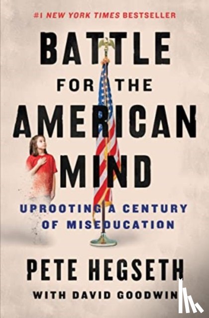 Hegseth, Pete - Battle for the American Mind