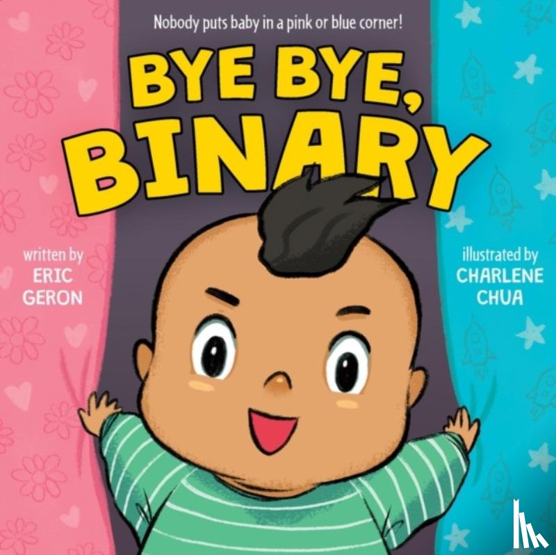 Geron, Eric - Bye Bye, Binary