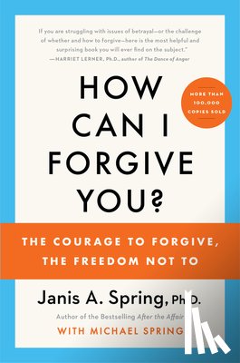 Spring, Janis A. - How Can I Forgive You?