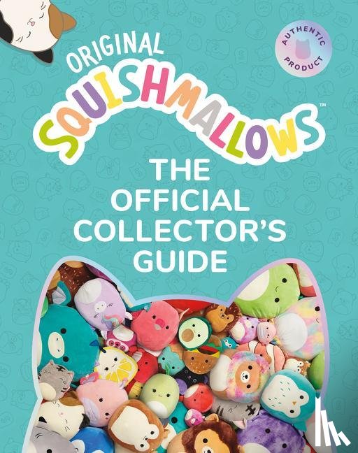 Collins, Bernie - Collins, B: Squishmallows: The Official Collector's Guide