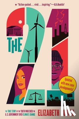 Rusch, Elizabeth - The Twenty-One: The True Story of the Youth Who Sued the U.S. Government Over Climate Change
