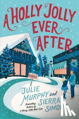 Murphy, Julie, Simone, Sierra - A Holly Jolly Ever After
