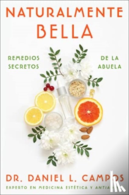 Campos, Daniel L. - Naturalmente Bella / Naturally Beautiful