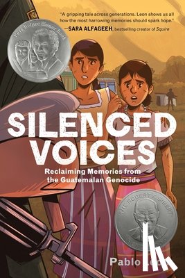Leon, Pablo - Silenced Voices: Reclaiming Memories from the Guatemalan Genocide: A Graphic Novel