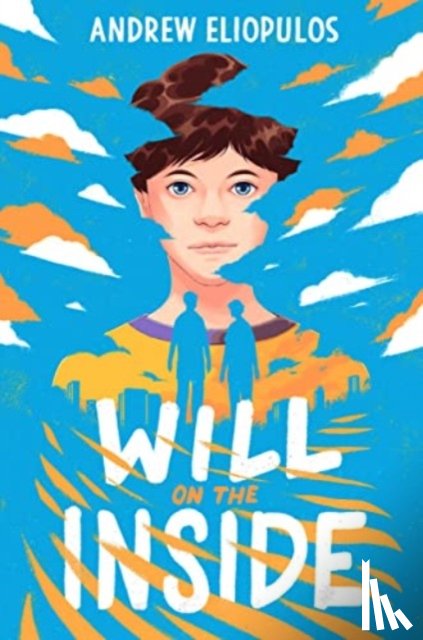 Eliopulos, Andrew - Will on the Inside