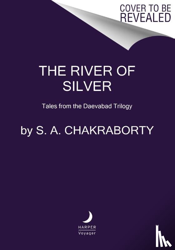 Chakraborty, S. A. - The River of Silver