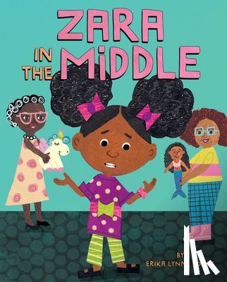 Jones, Erika Lynne - Zara in the Middle