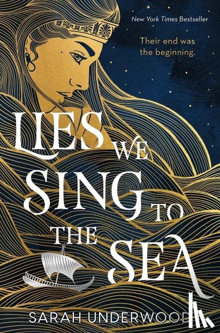 Underwood, Sarah - Lies We Sing to the Sea
