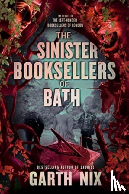 Nix, Garth - The Sinister Booksellers of Bath