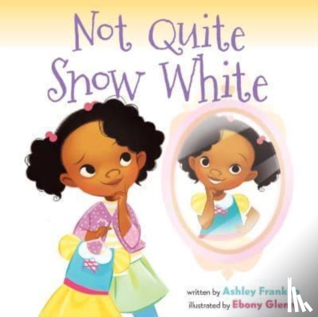 Franklin, Ashley - Not Quite Snow White