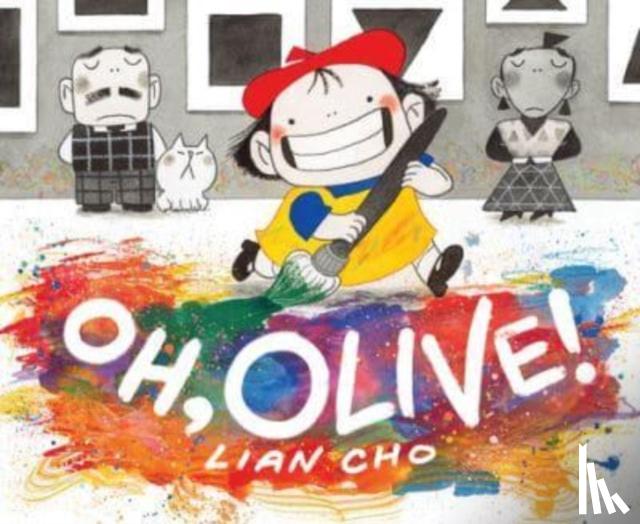 Cho, Lian - Oh, Olive!