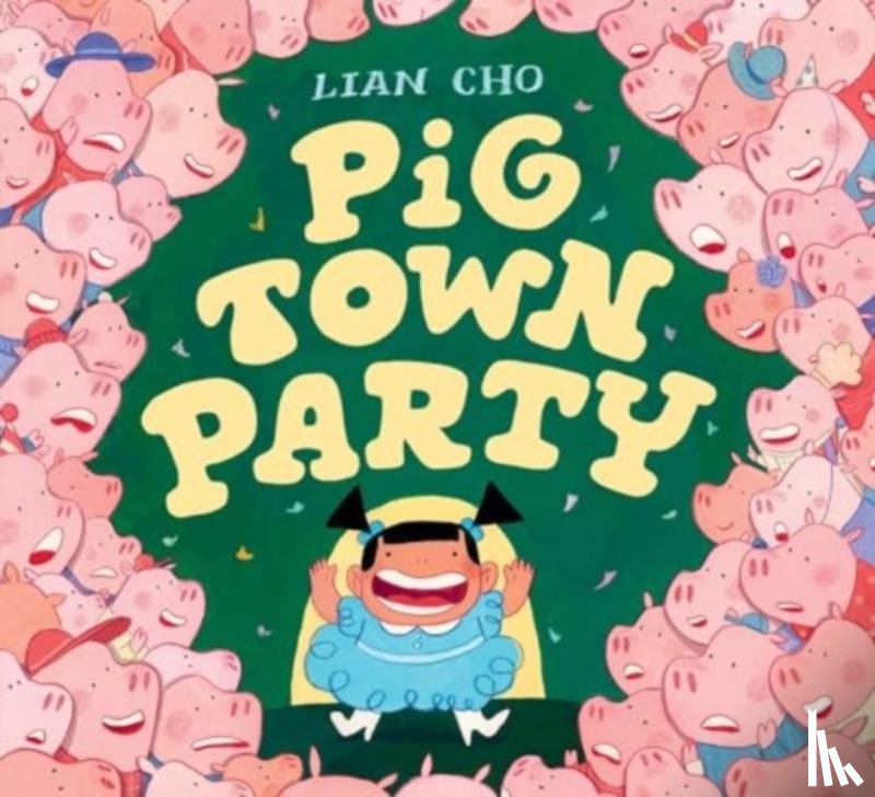 Cho, Lian - Pig Town Party