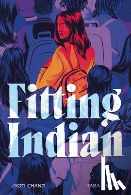 Chand, Jyoti - Fitting Indian: A Graphic Novel