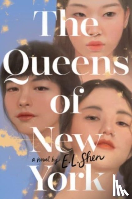 Shen, E. L. - The Queens of New York