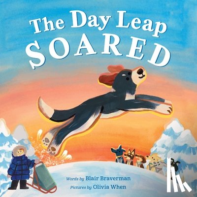 Braverman, Blair - The Day Leap Soared