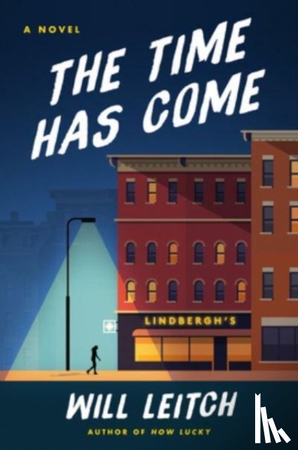 Leitch, Will - The Time Has Come