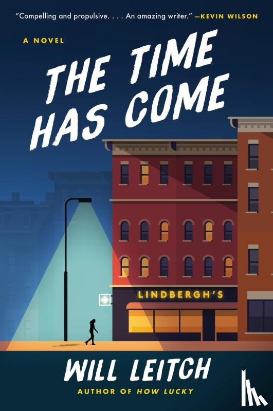 Leitch, Will - Time Has Come, The