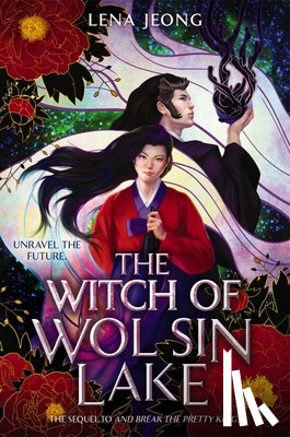 Jeong, Lena - Jeong, L: Witch of Wol Sin Lake