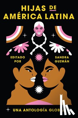 Guzman, Sandra - Daughters of Latin America \ Hijas de América Latina (Spanish Edition): Una Antología Global