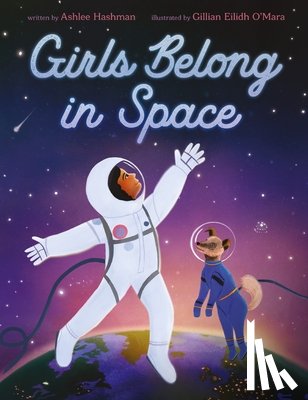 Hashman, Ashlee - Girls Belong in Space