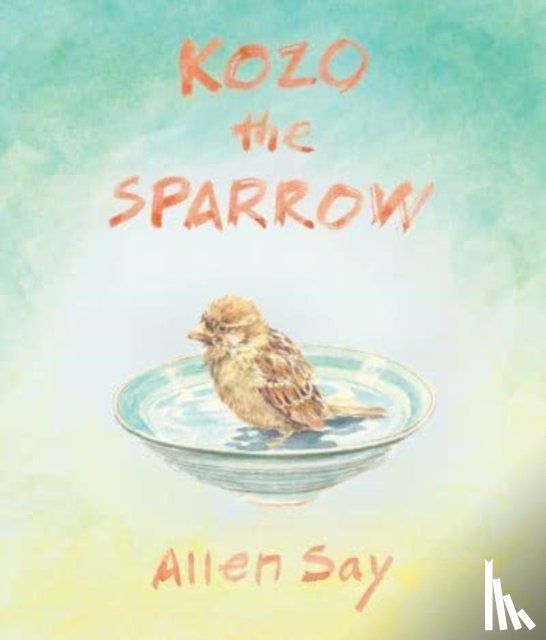 Say, Allen - Kozo the Sparrow