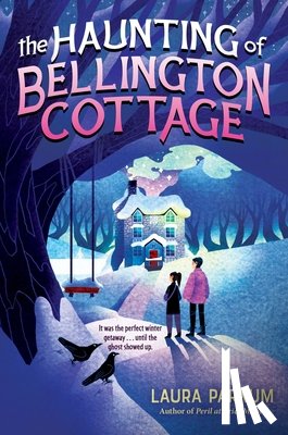 Parnum, Laura - The Haunting of Bellington Cottage