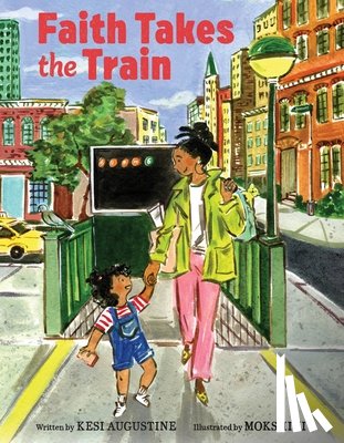 Augustine, Kesi - Faith Takes the Train