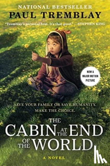 Tremblay, Paul - The Cabin at the End of the World [Movie Tie-in]