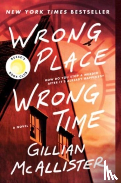Mcallister, Gillian - Wrong Place Wrong Time