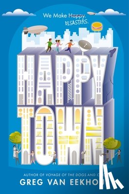 Van Eekhout, Greg - Happy Town