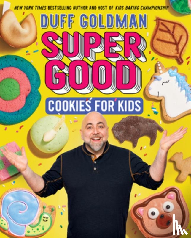 Goldman, Duff - Super Good Cookies for Kids