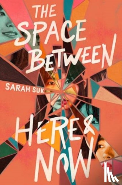 Suk, Sarah - The Space between Here & Now