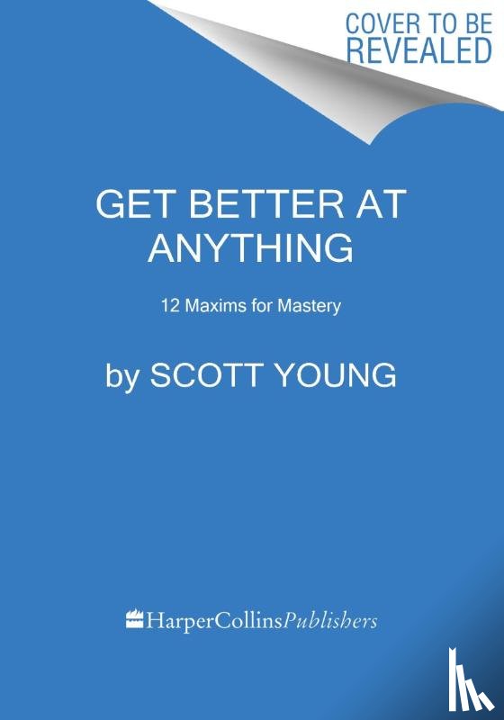 Young, Scott H. - Get Better at Anything