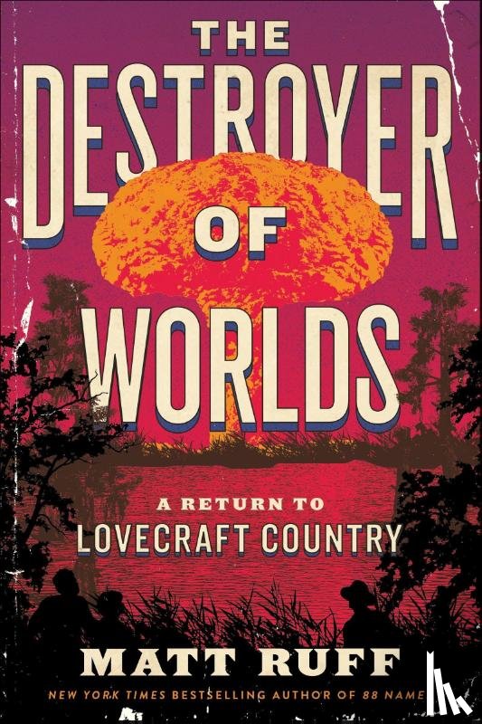 Ruff, Matt - Ruff, M: Destroyer of Worlds