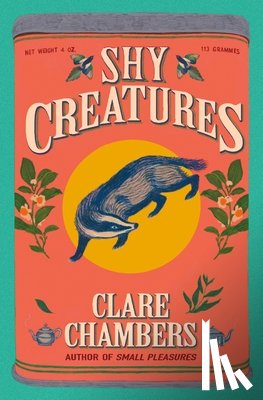 Chambers, Clare - Shy Creatures