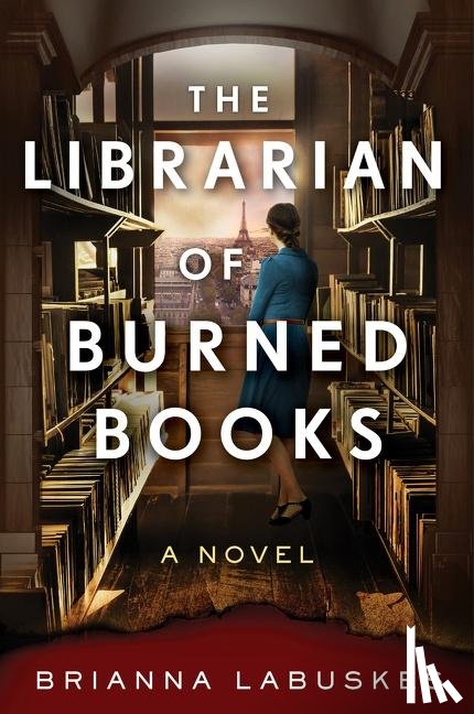 Labuskes, Brianna - The Librarian of Burned Books