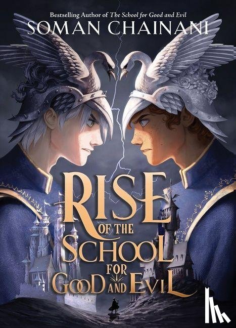 Chainani, Soman - Rise of the School for Good and Evil