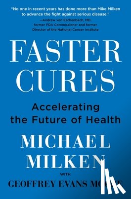 Milken, Michael - Faster Cures