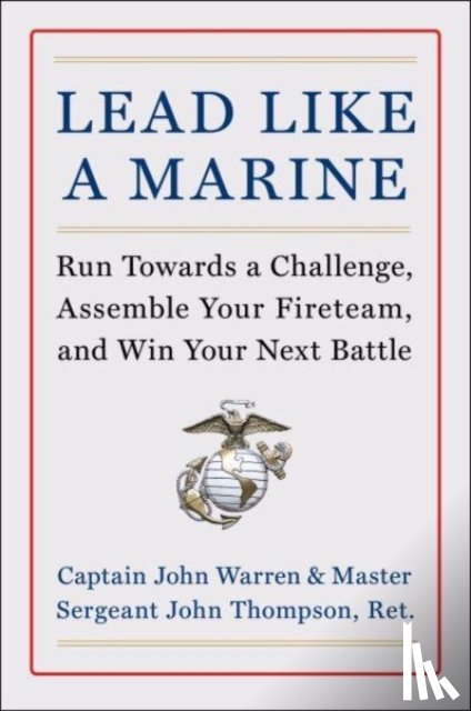 Warren, John, Thompson, John - Lead Like a Marine